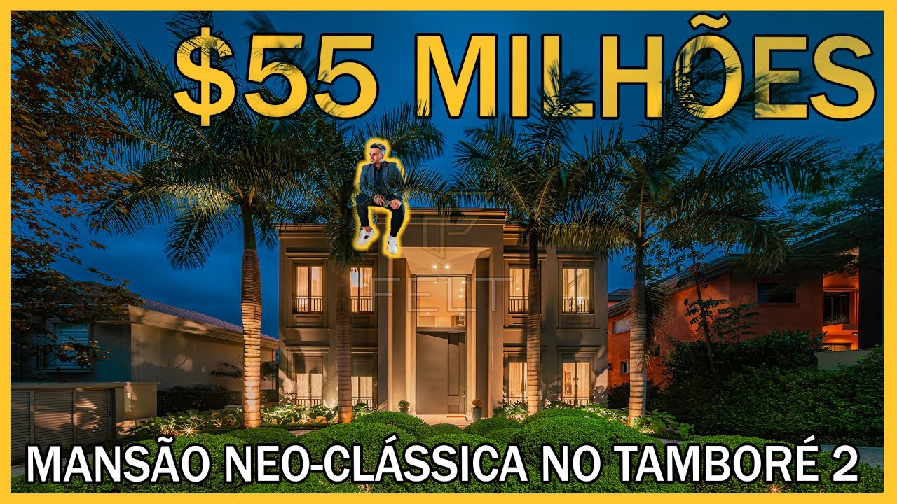 MANSÃO DE R$55.000.000,00 NO TAMBORÉ EM ALPHAVILLE - SP - COM ACESSO AO BOSQUE DO CONDOMÍNIO