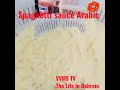 How to cook spaghetti sauceala arabic vvms tv