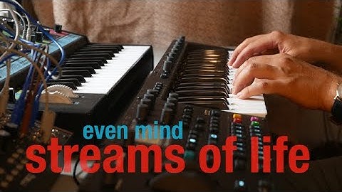 even mind - streams of life (Elektron Digitone Keys)