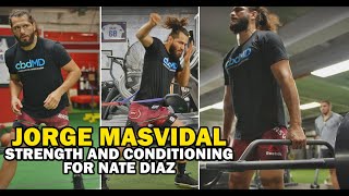 Jorge Masvidal's Strength & Conditioning Regimen For Nate Diaz