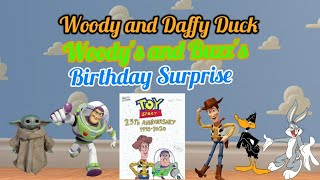 Woody and Daffy Duck: Woody's and Buzz's Birthday Surprise