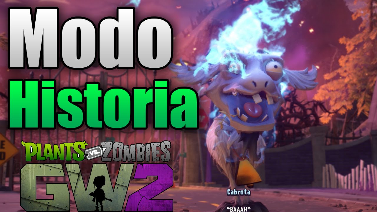 Plantas Vs Zombies Garden Warfare 2 PARTE #7 Modo Historia español ...