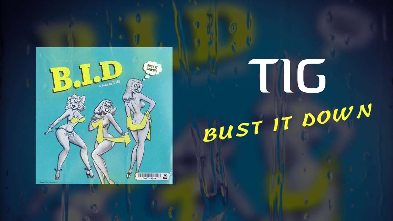 Watch TIG - B.I.D on YouTube Watch TIG - B.I.D on YouTube
