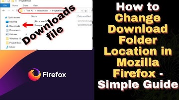 How to Change Download Folder Location in Mozilla Firefox - Simple Guide #technology