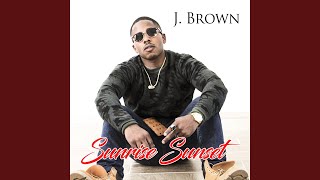 Sunrise Sunset - J. Brown