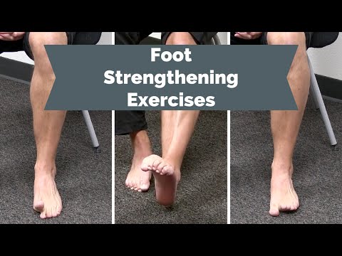 Foot Strengthening Exercises