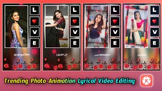 Trending Photo Animation Lyrical Video Editing in Kinemaster Telugu | Make Love Frame Lyrics Telugu screenshot 2