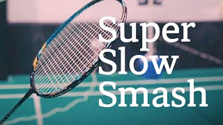 0.05 Speed Super Slow Smash | Invisible Badminton