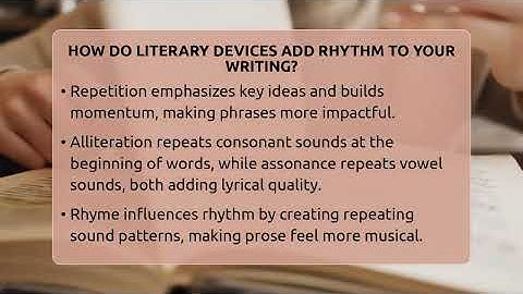 How Do Literary Devices Add Rhythm To Your Writing? - The Storytellers Room