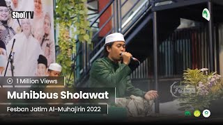LAGU VIRAL!!! Muhibbus Sholawat | Juara Harapan 2 | Fesban se-JATIM PP. Al-Muhajirin Mojokerto 2022