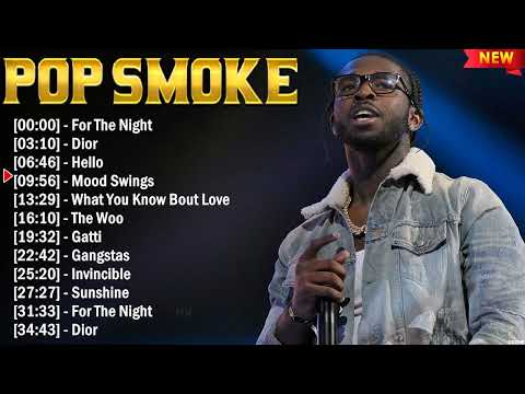 Pop Smoke Hip Hop Music of All Time - Best Rap Hip Hop Songs Playlist Ever