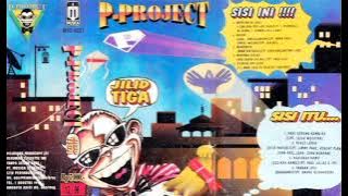 P-Project - Antrilah Di Loket   Composer - Diamond/Derry/Kimball/All 4 One (1996)
