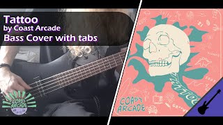 Tattoo - Coast Arcade || Bass Cover [With Tabs]