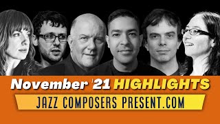 November 2021 Event Highlights | JazzComposersPresent.com