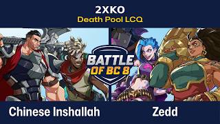 Chinese Inshallah (Ekko / Darius) vs Zedd (Illaoi / Jinx) - Death Pool LCQ - 2XKO | Battle of BC 8