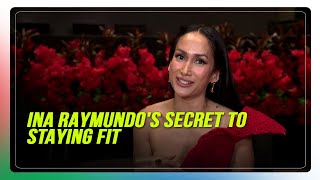 Ina Raymundo shares her secret to staying fit and healthy | ABSCBN News