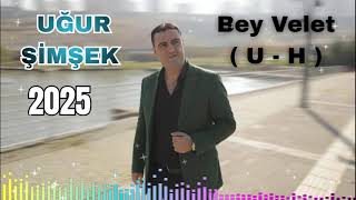 Uğur Şimşek Bey Velet & Bu Kale Büyüktür Alınmaz (U - H) 2025 Barak Gecesi