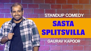 Sasta Splitsvilla Gaurav Kapoor Crowd Work Stand Up Comedy