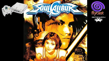Soul Calibur in 4K ~ Hi-Resolution Textures  | Flycast (RetroArch) 60FPS Widescreen | Dreamcast