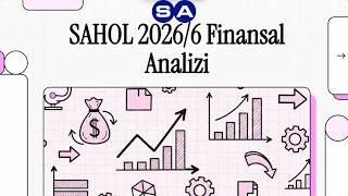 Sahol 2Ç2026 Bilanço Analizi Beklentileri İkiye Katlayan Kâr Ve Dev Portföy Dönüşümü