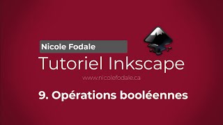 Tutoriel Inkscape - 9. Opérations booléennes