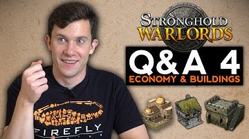 Stronghold Next - Mega Q&A (Part 4)