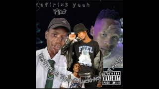 Kafiri3 Yeeh Mp3Kafiri X Lil Tiger Ft Lucid-Ace Lil Mercy