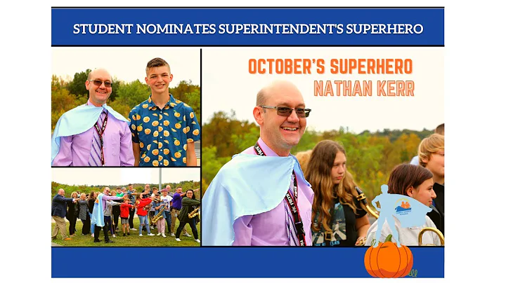 The Superintendent's Superhero for the month of October, Nathan Kerr
