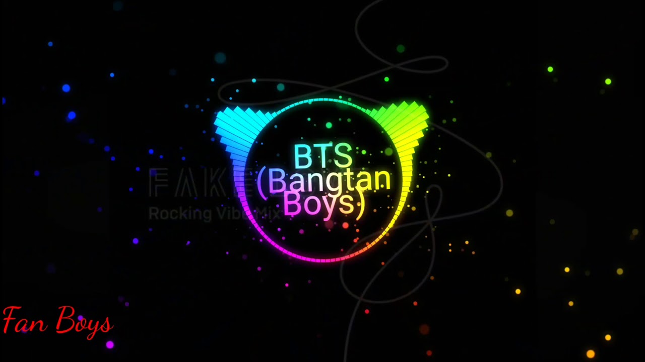 BTS Fake love (rocking Vibe Mix) YouTube
