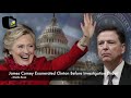 CONFIRMED: James Comey Decided NOT to Prosecute Hillary Clinton BEFORE Investigation Ended