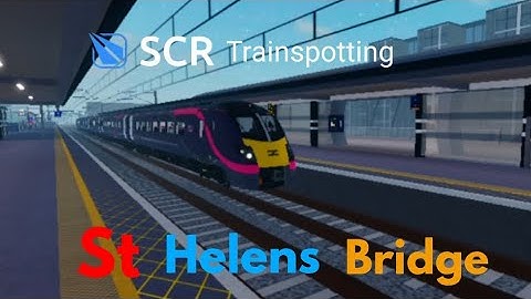 SCR Trainspotting  SCR Trains At St Helens Bridge 24/06/2025