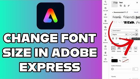 How to Change Font Size in Adobe Express 2024?