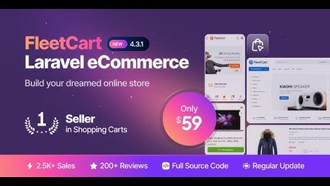 Step By Step Guide to Install FleetCart - How to Develop Laravel Ecommerce CMS Website