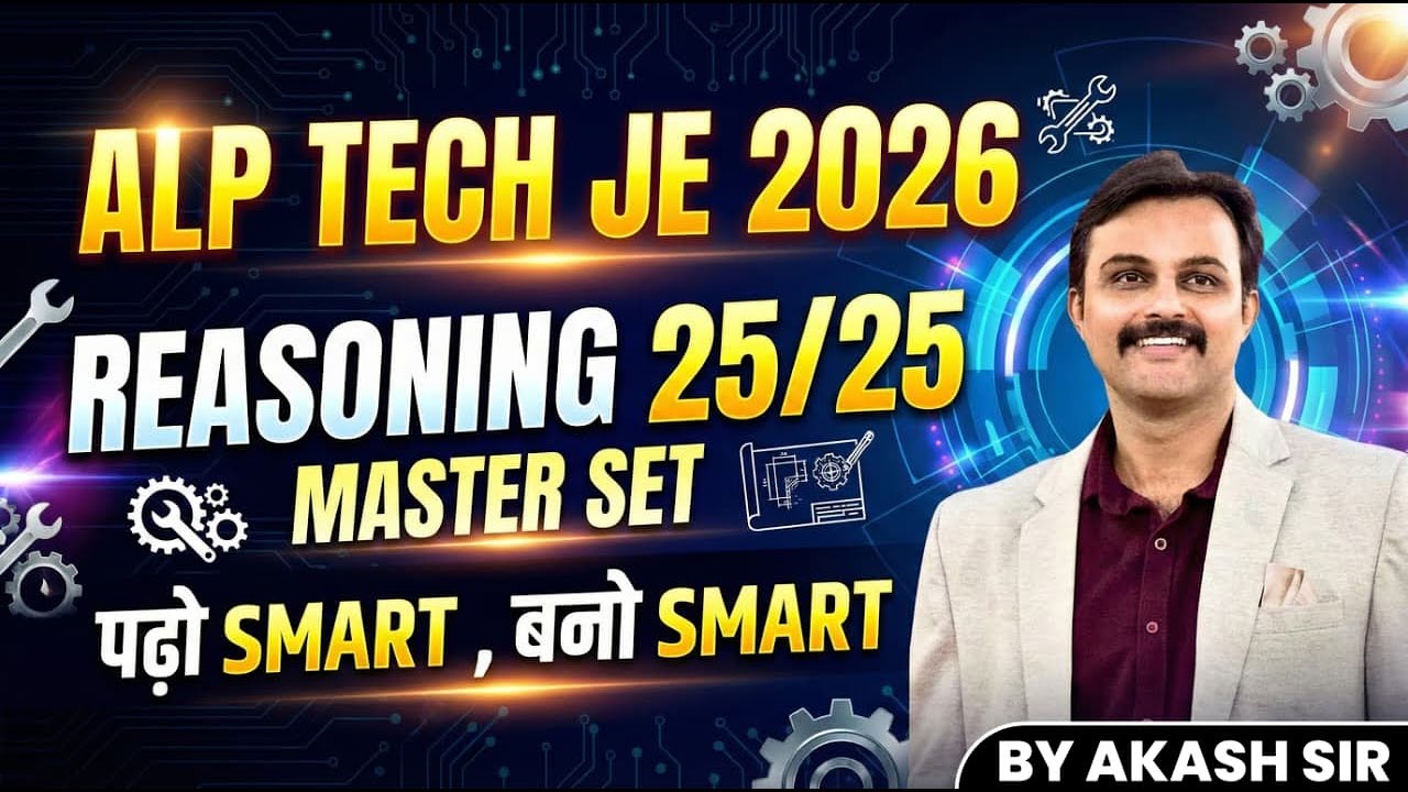 🔥RAILWAY 2026 Exams - ALP  TECH  JE   | Reasoning | MASTER SET | Akash Sir