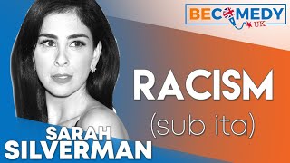 Sarah Silverman - RACISM (sub ita)