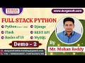 FULL STACK PYTHON tutorials || Demo - 2 || by Mr. Mohan Reddy On 01-07-2025 @3PM IST