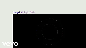 Taylor Swift - Labyrinth (Lyric Video)