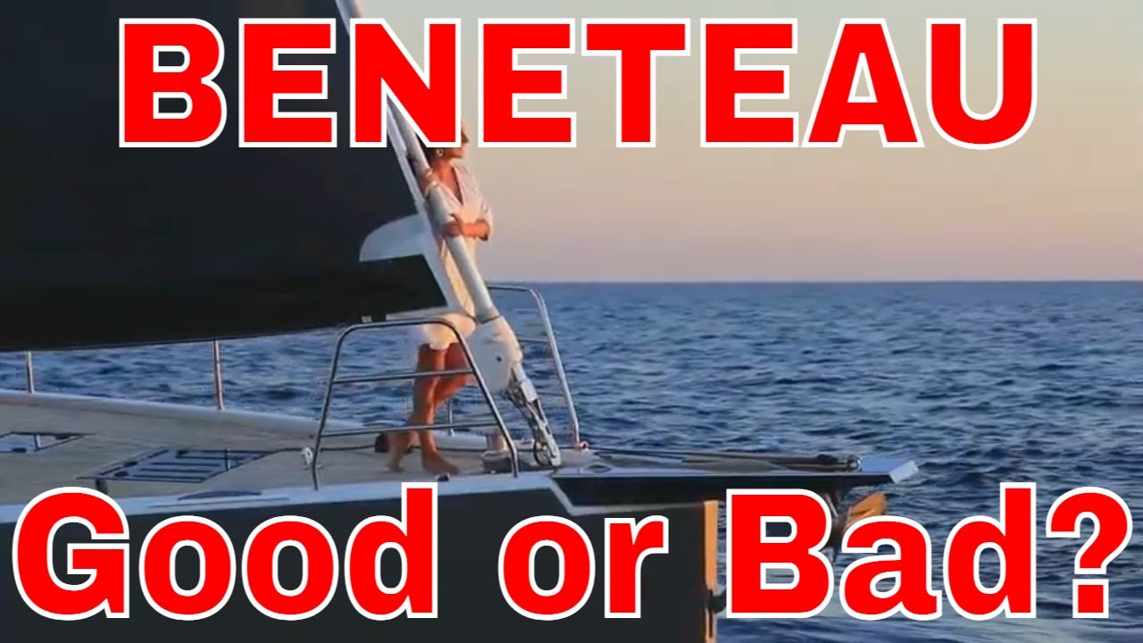 Beneteau, why whats your choice