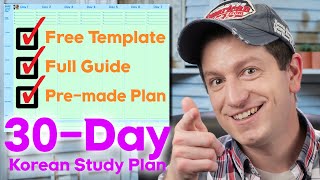 Create Your 30 Day Korean Study Plan | Full Beginner Guide