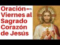 Oración: Viernes al Sagrado Corazón de Jesús