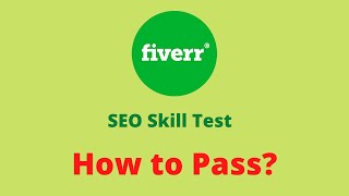 How to Pass ? Fiverr SEO Skill Test Answers 2020 | Freelancer Abdur Rahman How to Pass ? Fiverr SEO Skill Test Answers 2020 | Freelancer Abdur Rahman