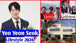 Yoo Yeon Seok Lifestyle 2024 || Net worth, family, girlfriend, house,personal life, dramas etc...
