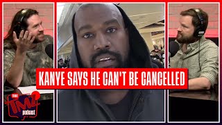 Kanye Claims He Can't Be Cancelled, Stands By Antisemitism | The TMZ Podcast