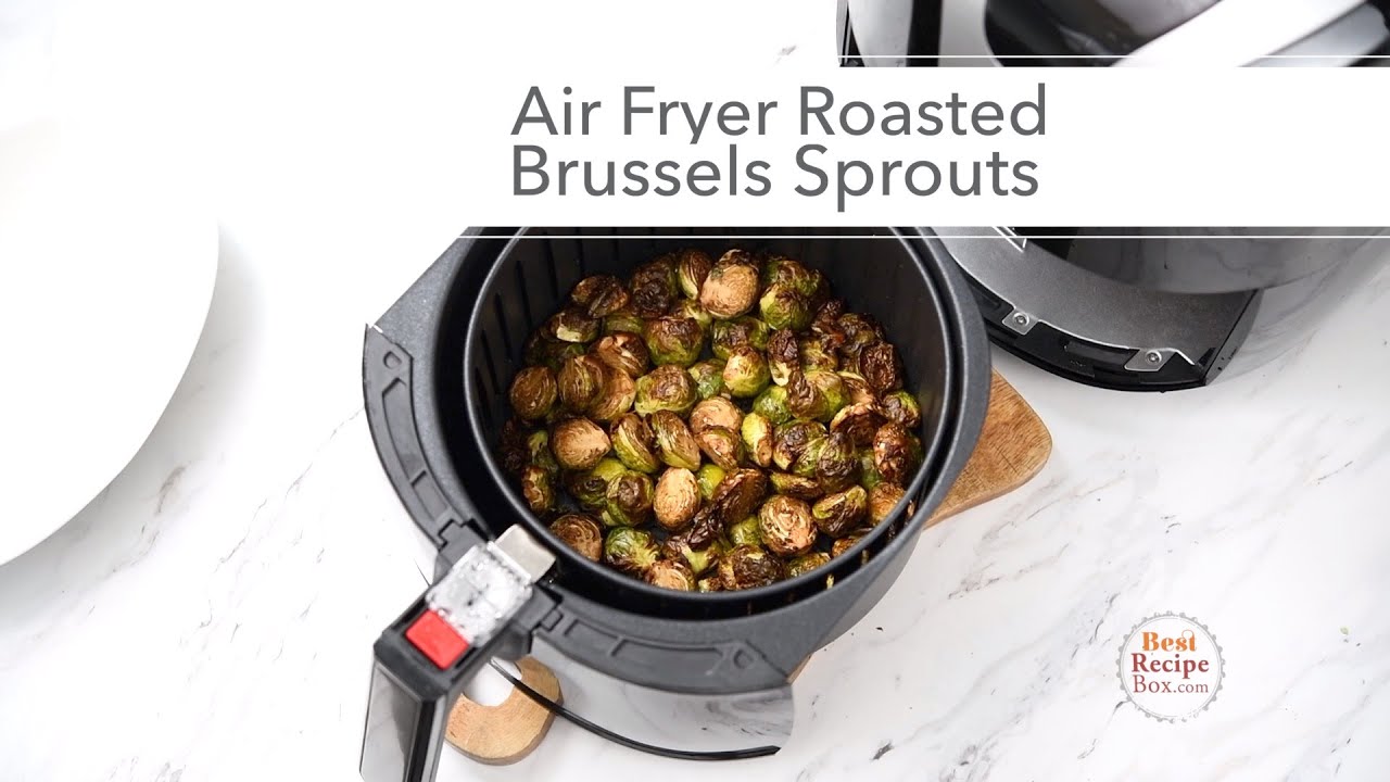 Air Fryer "Roasted" Balsamic Brussels Sprouts with Time & Temp (Crispy