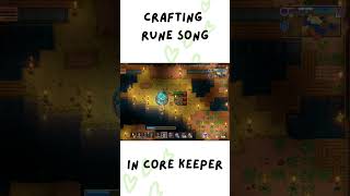 Crafting Rune Song in Core Keeper #shorts