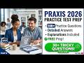 Praxis 2026 Practice Test 100 Questions And Answers Free Exam Prep
