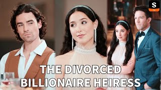 Full The Divorced Billionaire Heiress | GET ShortMax APP to watch the FULL EPISODE News