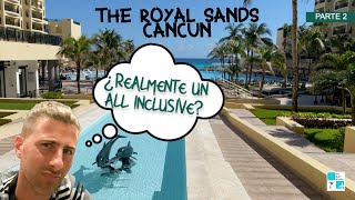 Review The Royal Sands Cancún Part 2 - Subs English