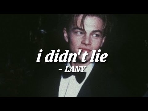 [和訳] i didn't lie - LANY