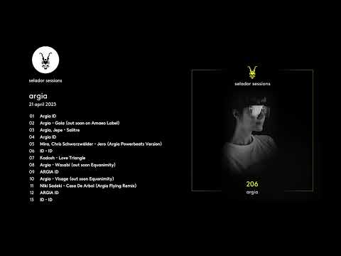 Argia - Selador Sessions 206 - Selador